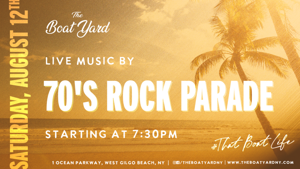 70's Rock Parade on august 12 at 7:30 pm 