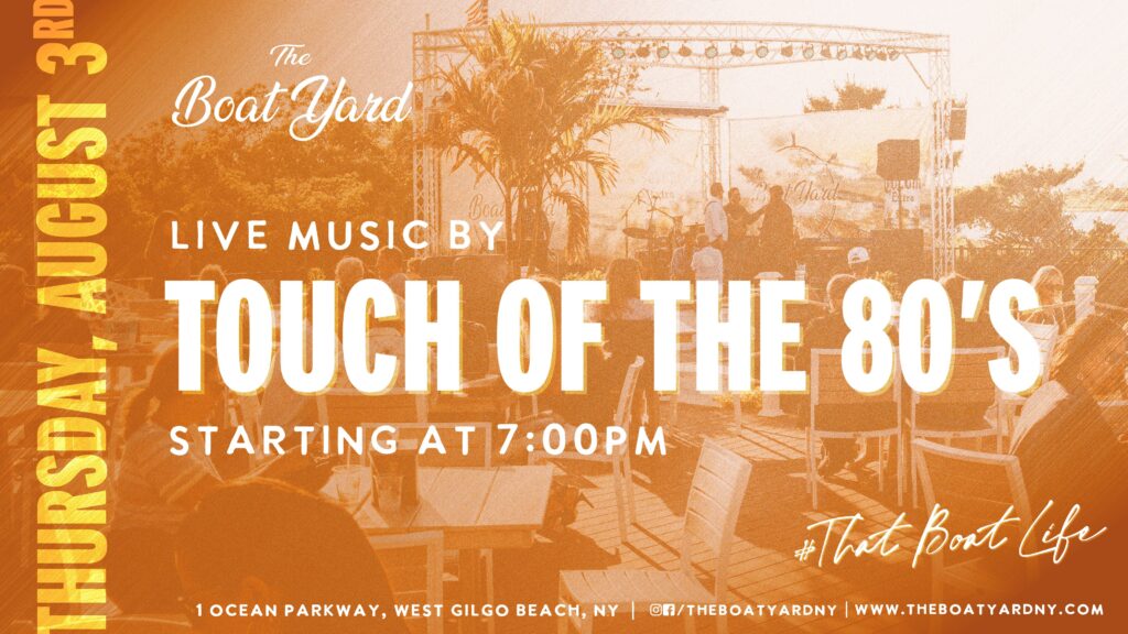 touch of the 80's on august 3rd at 7 pm