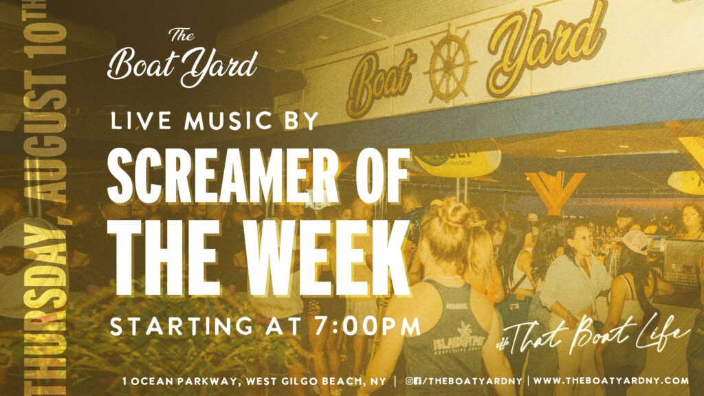 screamer of the week live music on august 10 at 7 pm