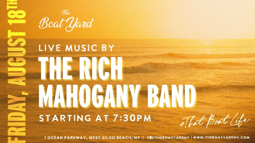 rich mahogany band on august 18 starting at 7:30 pm 