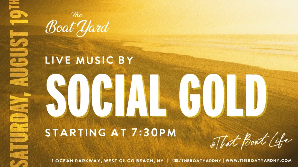 social gold on august 19 live music starting at 7:30 pm 