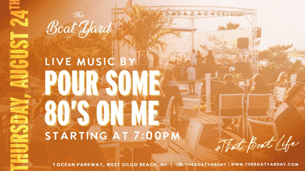 pour some 80's on me live music on august 24 at 7 pm 