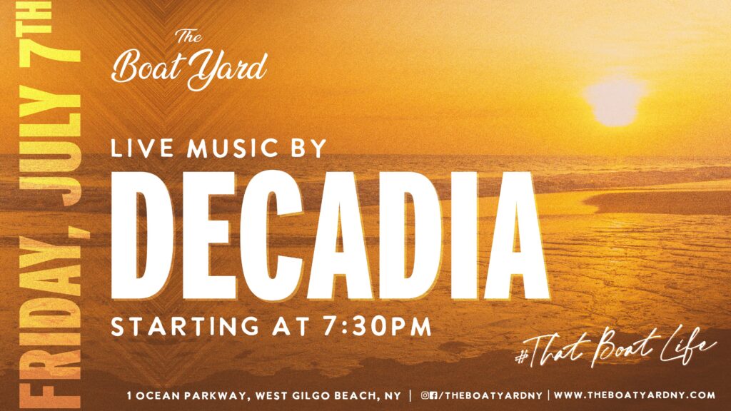 Decadia on Friday, July 7th at 7:30pm