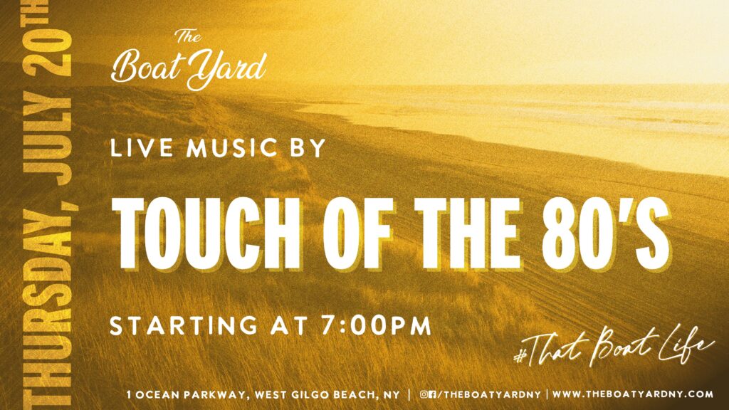 Touch of the 80's on Thursday, July 20th at 7pm