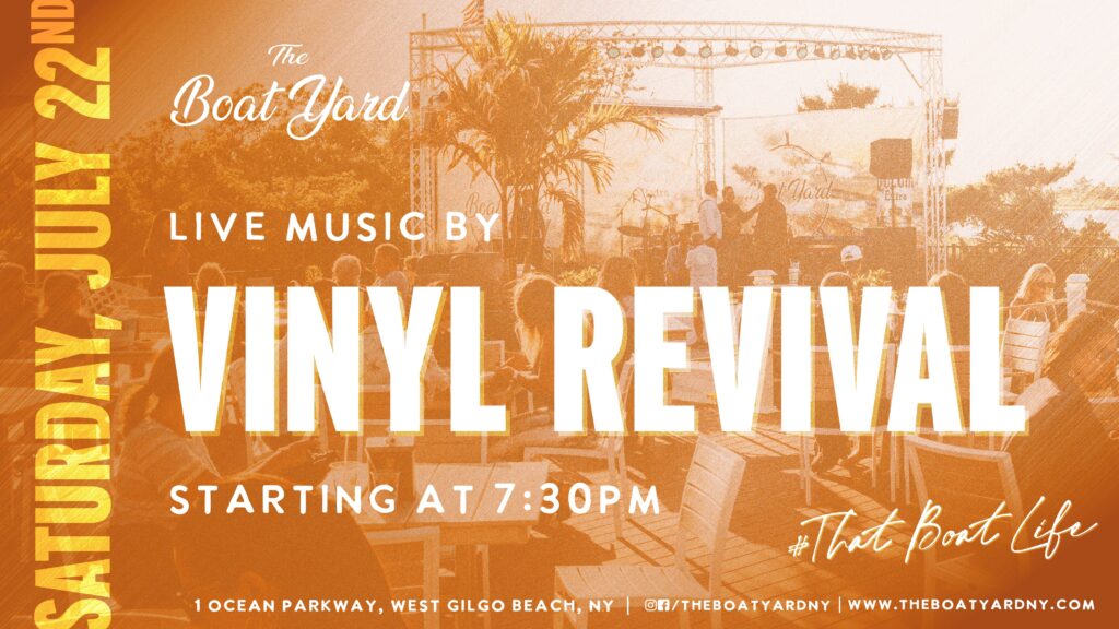 Vinyl Revival on July 22nd at 7:30pm