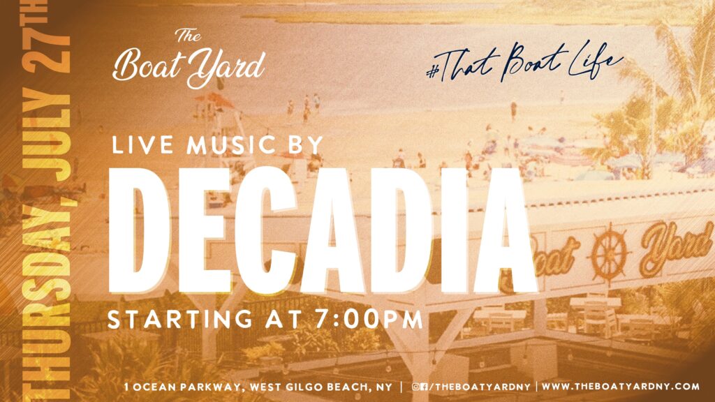 Decadia on July 27th at 7pm