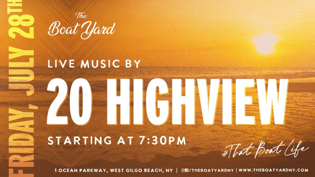 20 Highview on July 28th at 7:30pm