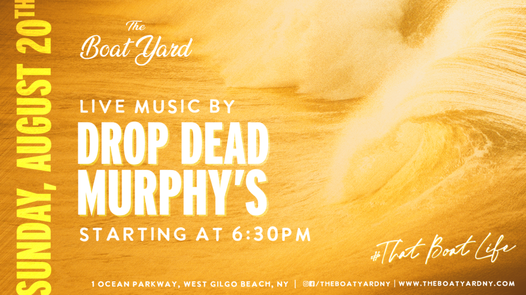 Drop Dead Murphy's on sunday, august 20th at 6:30pm