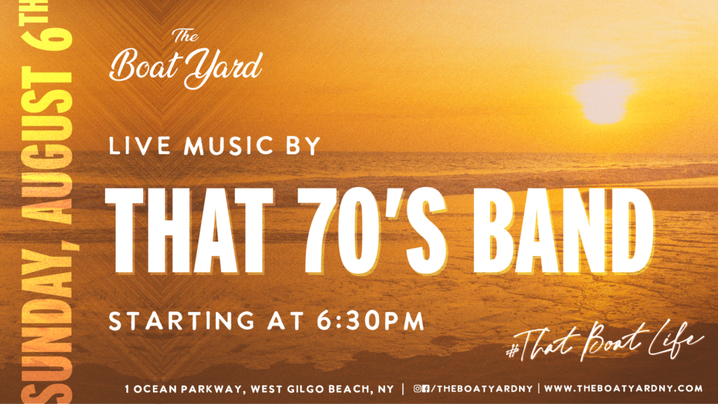That 70's Band on Sunday, August 6th at 6:30pm