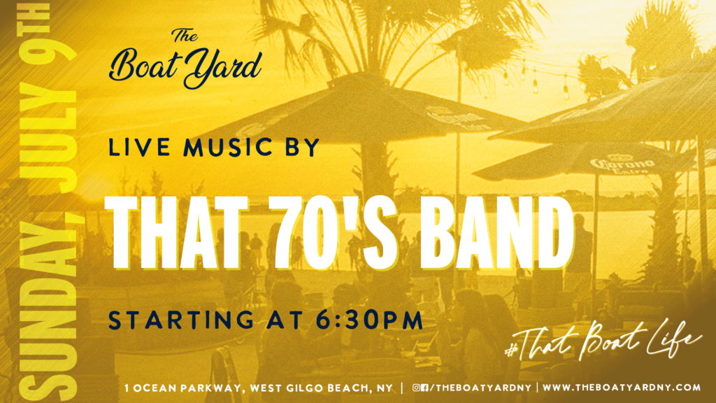 That 70's Band on Sunday, July 9th at 6:30pm